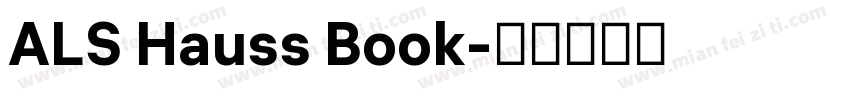 ALS Hauss Book字体转换